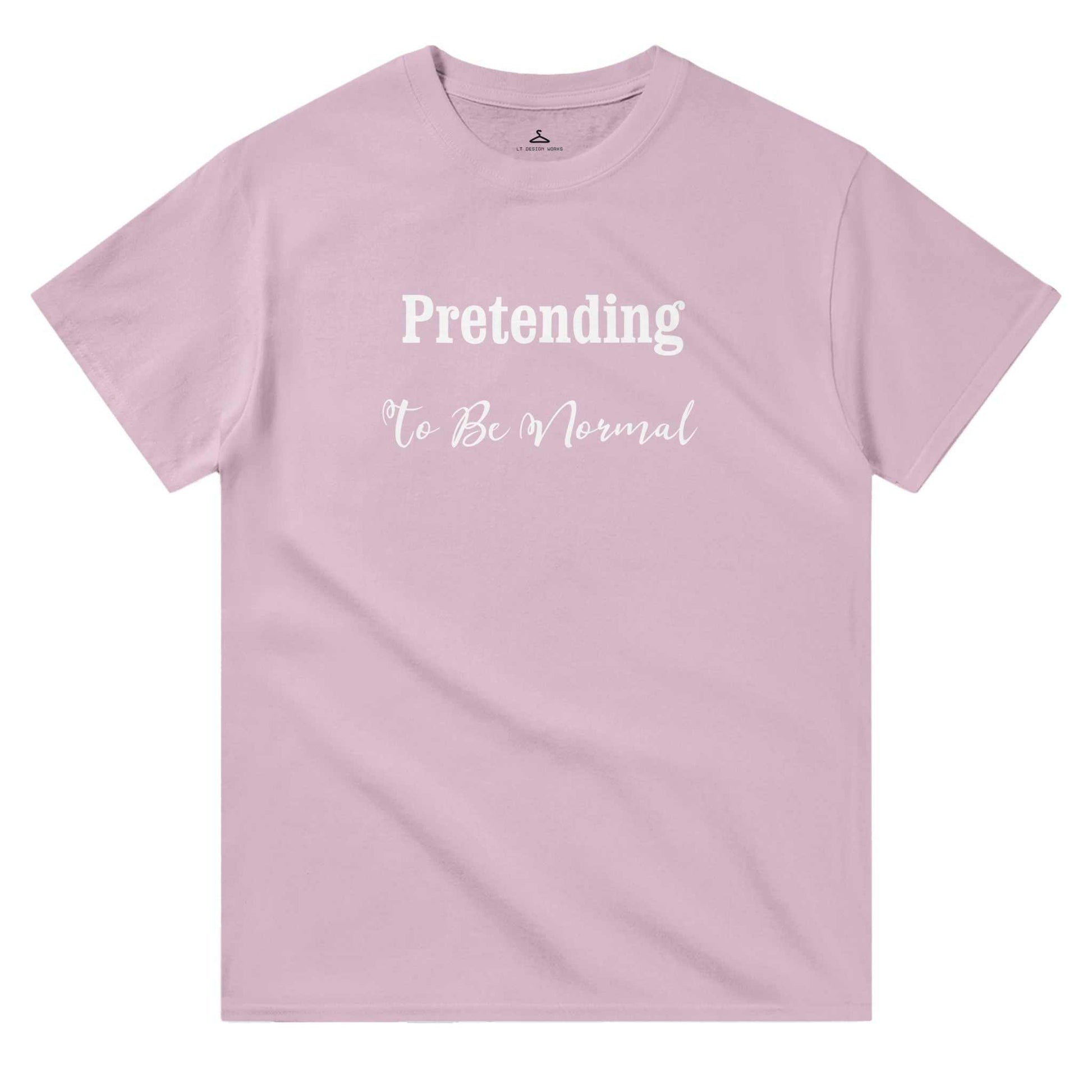 Pretending To Be Normal Women's Crewneck Tshirt, heavyweight cotton, classic fit, durable and casual wear, double-needle collar and hems.