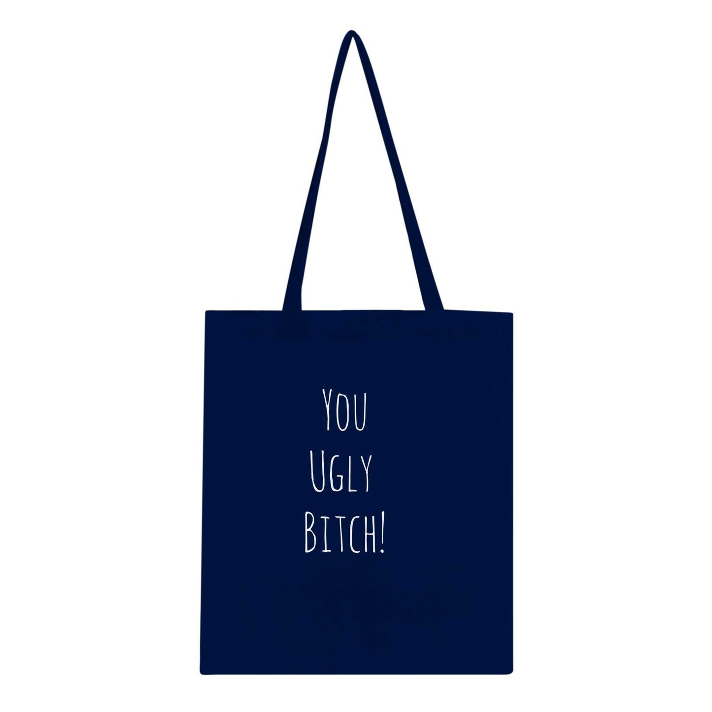 Classic tote bag with eco-friendly cotton fabric and humorous text design.