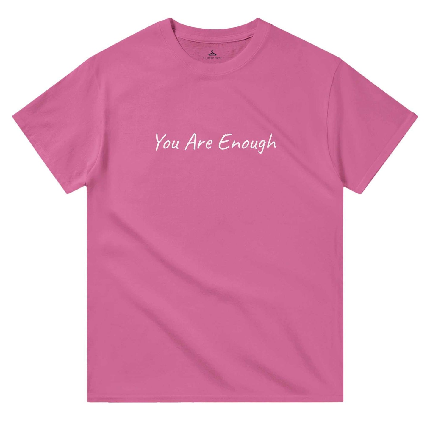 Pink women's crewneck t-shirt with "You Are Enough" text.