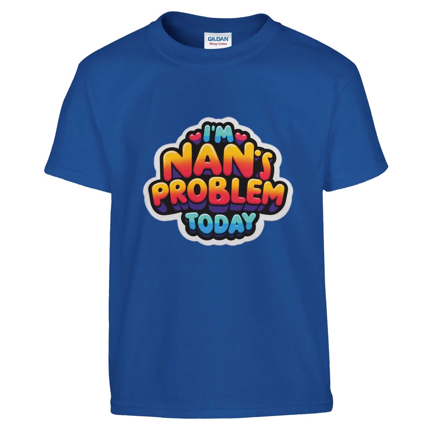 Problem Today Kids Crewneck T-shirt with colorful "I'm Nan's Problem Today" text, blue background.