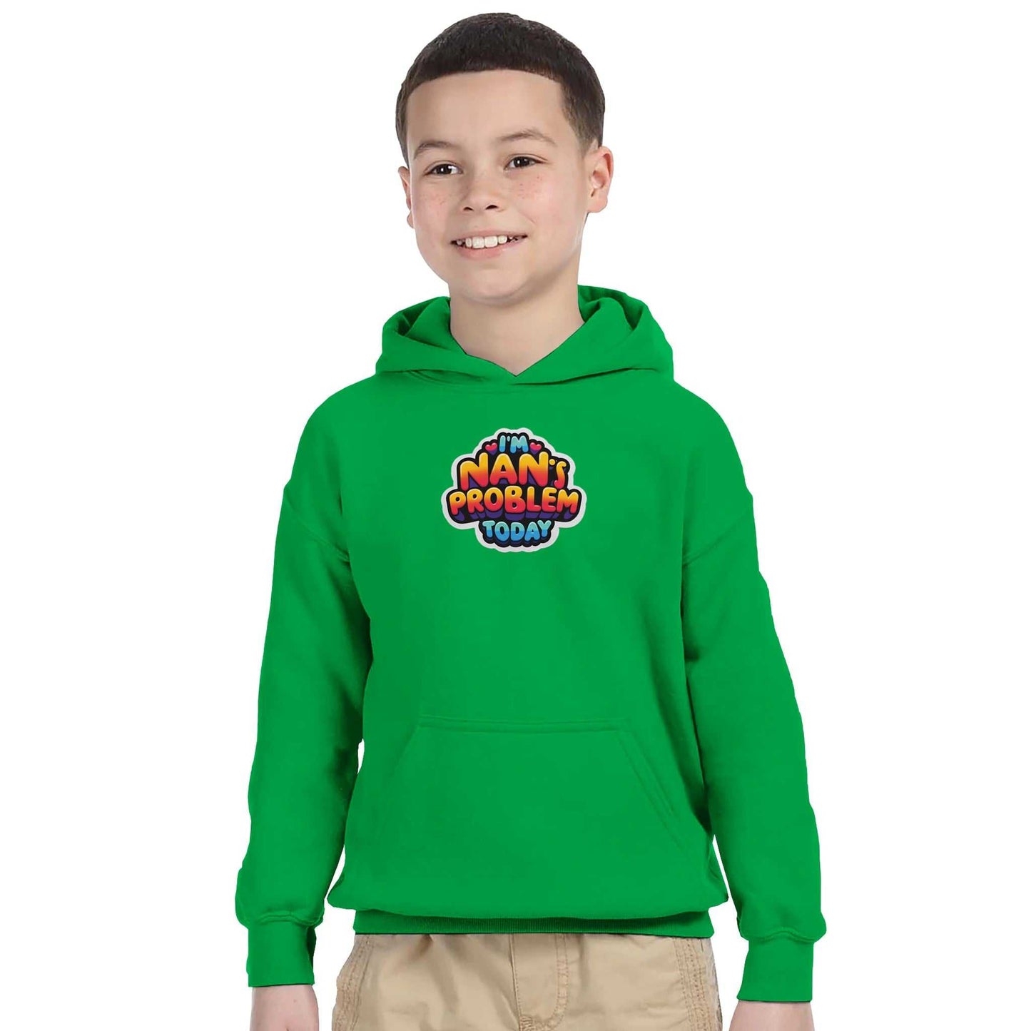 Green "I'm Nan's Problem Today" kids pullover hoodie with front pouch pocket and colorful text design.