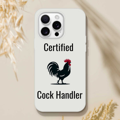 Certified Cock Handler iPhone Flexi Case with sleek transparent design and cock illustration.