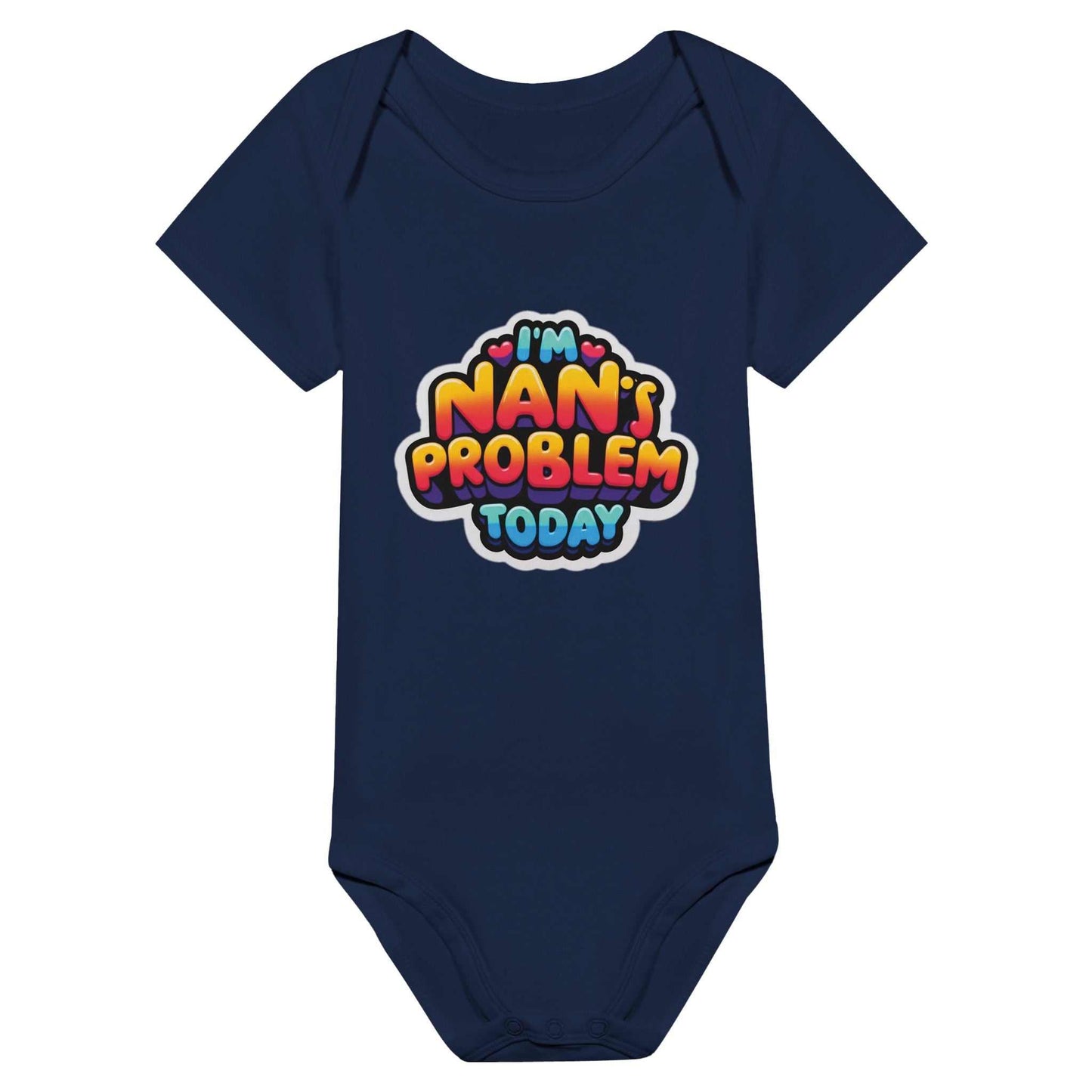 "I'm Nan's Problem Today" baby short sleeve bodysuit in navy blue with colorful text design.