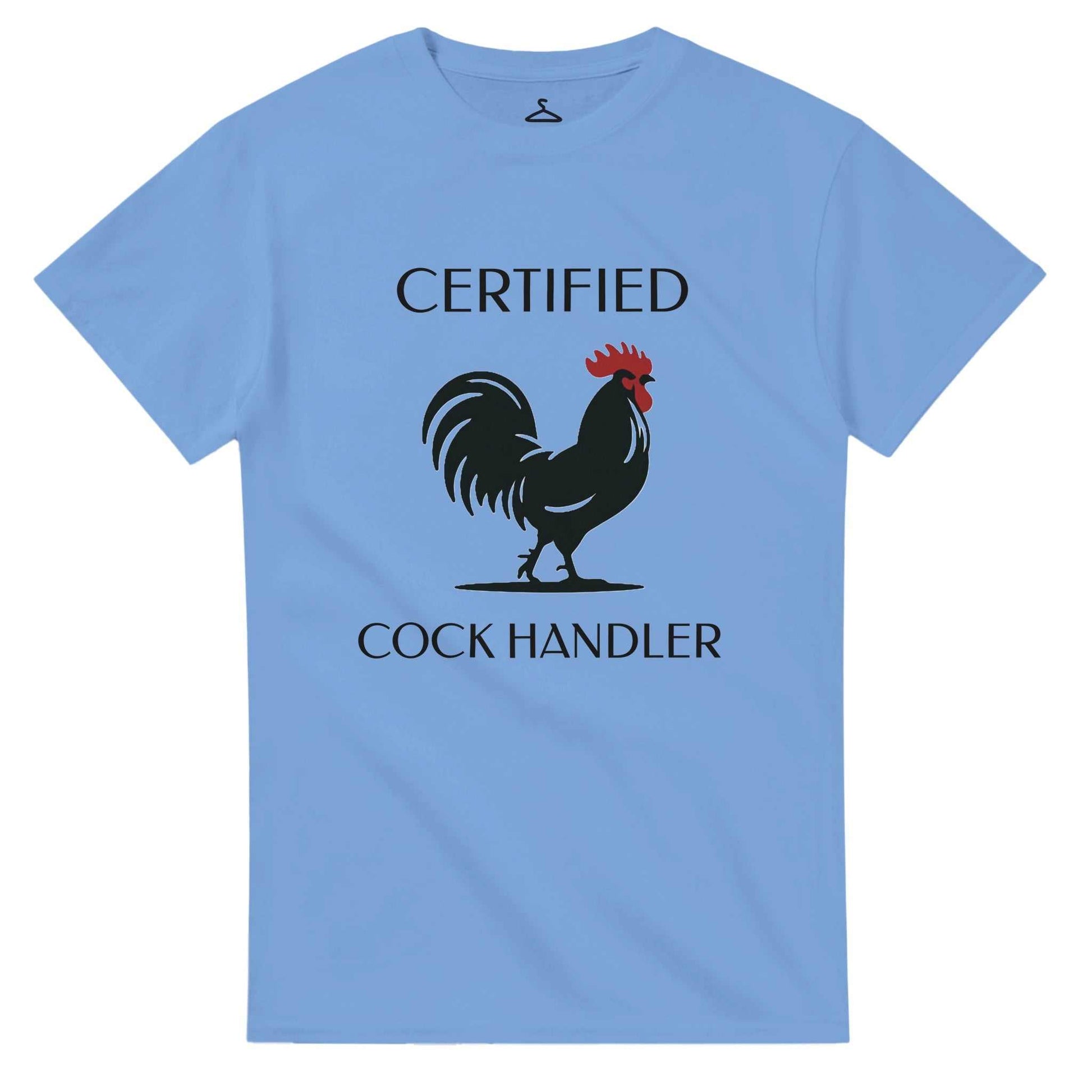 Certified Cock Handler unisex crewneck t-shirt, blue, rooster graphic, durable 100% cotton.