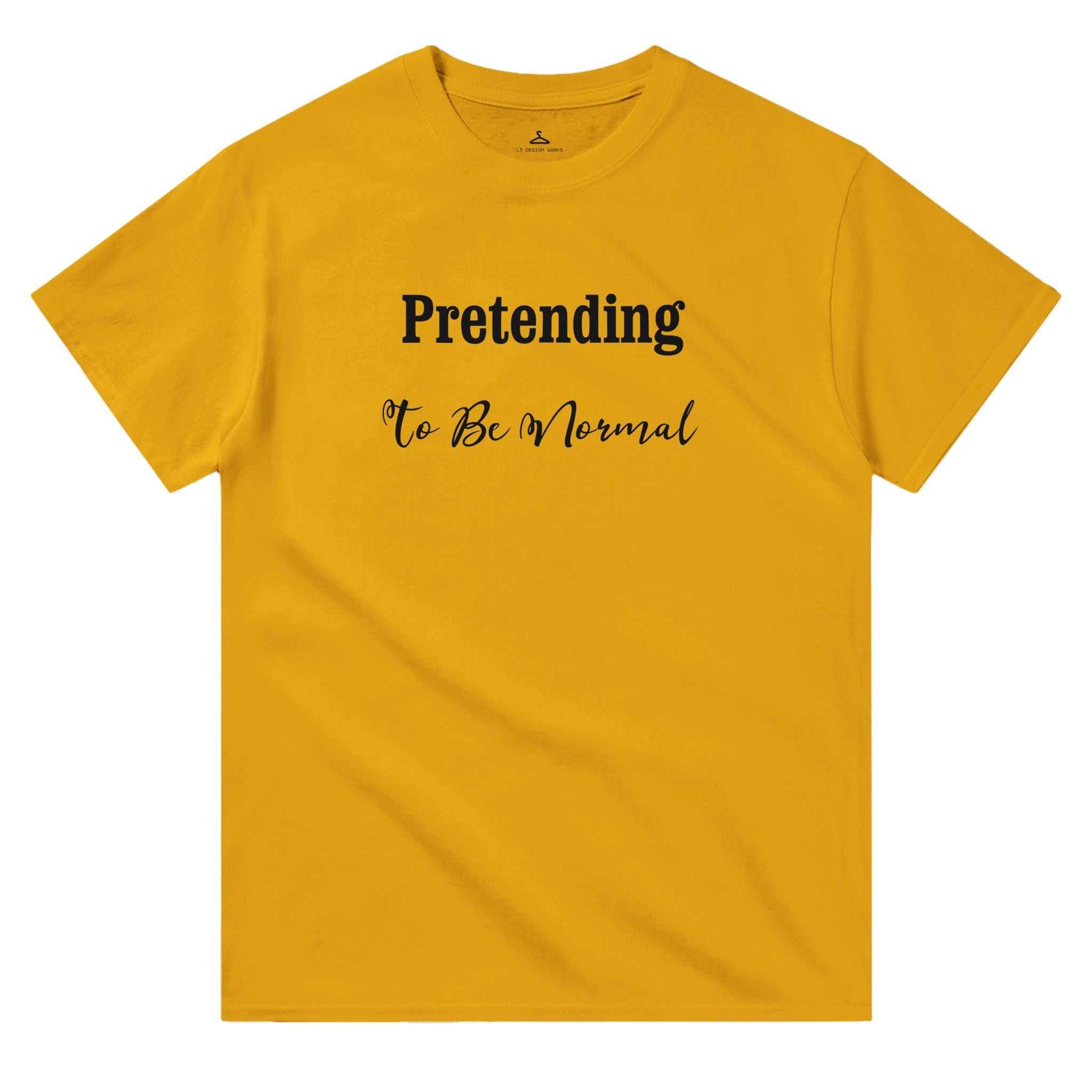 Pretending To Be Normal Women's Crewneck T-shirt in yellow, classic fit, durable heavyweight cotton.