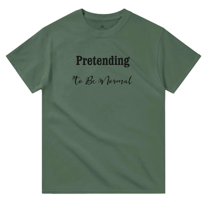 Pretending To Be Normal Women's Crewneck T-shirt in green, heavyweight cotton, classic fit.