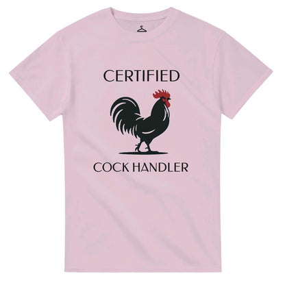 Certified Cock Handler Unisex Crewneck T-shirt in pink featuring a rooster graphic and bold text, made from durable cotton for everyday wear.